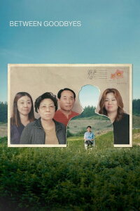 Between Goodbyes (2024)