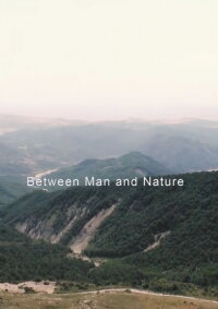Between Man and the Nature (2022)