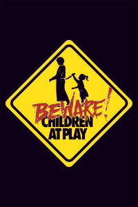 Beware: Children At Play (1989)