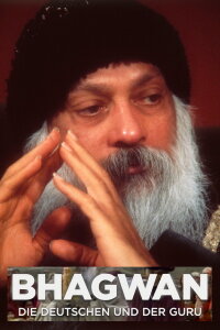 Bhagwan - Die Deutschen und der Guru (2020)