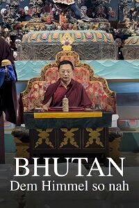 Bhoutan, le royaume dans le ciel (2023)