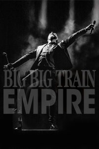 Big Big Train – Empire (Live At The Hackney Empire) (2020)