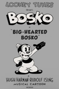 Big-Hearted Bosko (1932)