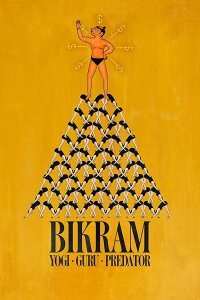 Bikram: Yogi, Guru, Raubtier (2019)