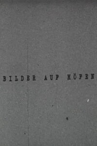 Bilder auf Höfen (1984)