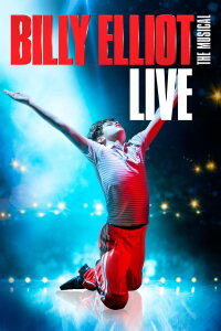 Billy Elliot: The Musical (2014)