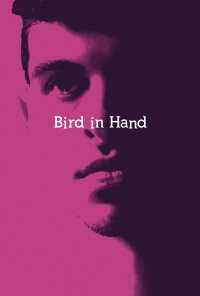 Bird in Hand (2022)