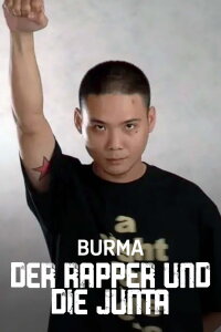 Birmanie : Le Rappeur qui défia la junte (2024)