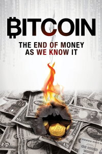Bitcoin - Das Ende des Geldes (2015)