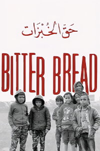 Bitter Bread (2019)