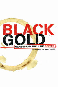 Black Gold (2006)