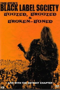 Black Label Society: Boozed, Broozed & Broken-Boned (2003)