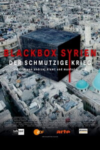Blackbox Syrien - Der schmutzige Krieg (2020)