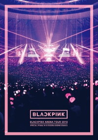 BLACKPINK ARENA TOUR [SPECIAL FINAL IN OSAKA] (2018)