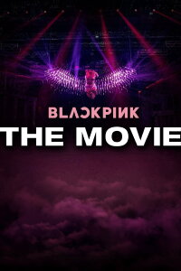 BLACKPINK Der Film (2021)