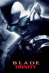Blade: Trinity (2004)
