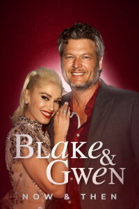 Blake & Gwen: Now & Then (2021)