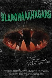 Blarghaaahrgarg (2010)