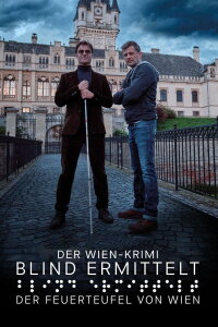 Blind ermittelt - Der Feuerteufel von Wien (2019)