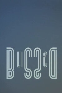 Blissed (2014)