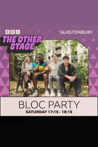 Bloc Party: Glastonbury 2024 (2024)