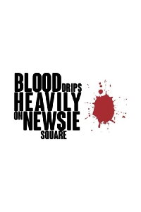 Blood Drips Heavily on Newsies Square (1991)