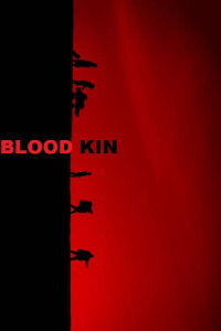 Blood Kin (2021)