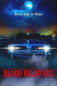 Blood Relatives (2022)