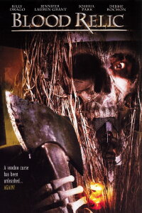 Blood Relic (2005)