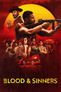 Blood & Sinners (2025)