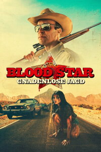 Blood Star: Gnadenlose Jagd (2024)