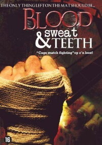 Blood, Sweat & Teeth (2008)