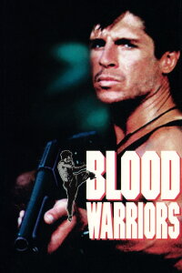 Blood Warriors (1993)