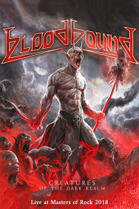 Bloodbound - Creatures Of The Dark Realm (2021)