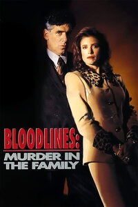 Bloodlines: Murder in the Family (1993)