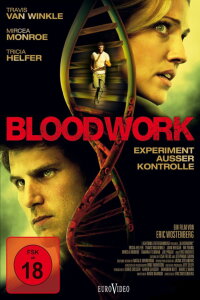 Bloodwork - Experiment außer Kontrolle (2012)