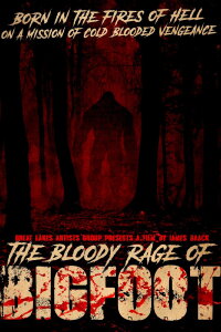 Bloody Rage of Bigfoot (2010)