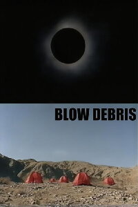 Blow Debris (2000)