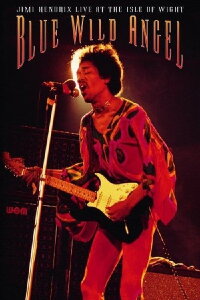 Blue Wild Angel: Jimi Hendrix Live at The Isle of Wight (2002)