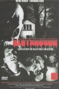 Blutrausch - Gefangen im Haus des Grauens (2006)