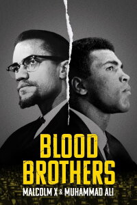Blutsbrüder: Malcolm X und Muhammad Ali (2021)
