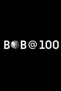 Bob @ 100 (2021)