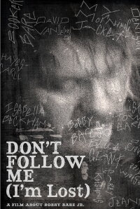 Bobby Bare Jr: Don't Follow Me (I'm Lost) (2012)