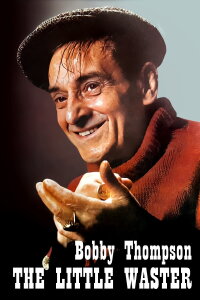 Bobby Thompson - The Little Waster (1982)