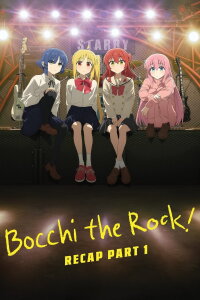 Bocchi the Rock! Gekijou Soushuuhen (2024)
