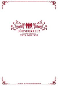 Böhse Onkelz - Vaya Con Tioz (2007)