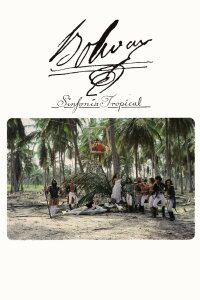 Bolívar, a Tropical Symphony (1979)