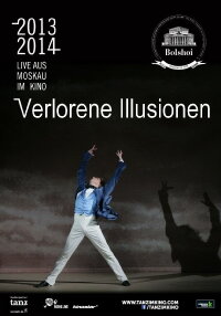 Bolshoi Ballet: Lost Illusions (2014)