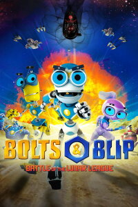 Bolts & Blip: Battle of the Lunar League (2012)