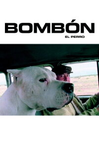 Bombón - Eine Geschichte aus Patagonien (2004)
